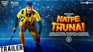 Natpe Thunai Official Trailer  Hiphop Tamizha  New Tamil movie trailers 2019