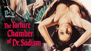 Matinee LIVE The Torture Chamber of Dr Sadism 1967