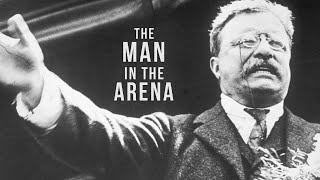 The Greatest Speech Ever Made  The Man in the Arena