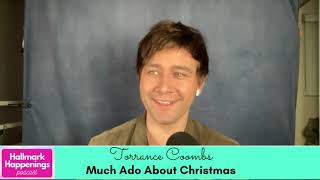 INTERVIEW Much Ado About Christmas  TORRANCE COOMBS GAC Family