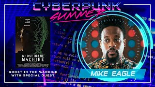 GHOST IN THE MACHINE 1993  Cyberpunk Summer ep 8 with Mike Eagle  FFR 215