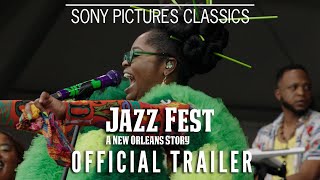 JAZZ FEST A NEW ORLEANS STORY  Official Trailer 2022