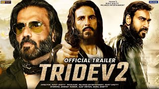 Tridev 2  32 Interesting Facts  Mouni Roy  Sunil shetty  Ajay Devgn  Rajiv Roy  Upcoming movie