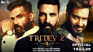 Tridev 2  32 Interesting Facts  Mouni Roy  Sunil shetty  Ajay Devgn  Rajiv Roy  Upcoming movie