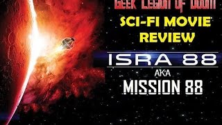 ISRA 88  2016 Casper Van Dien  aka MISSION 88 aka BEYOND THE EDGE SciFi Movie Review