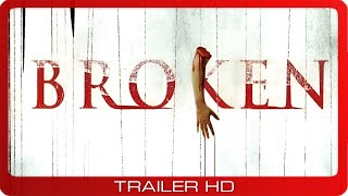 Broken  2006  Trailer