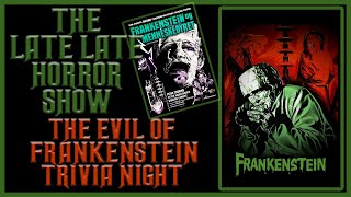 The Evil of Frankenstein 1964 Hammer Horror Trivia Night