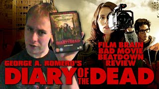 Bad Movie Beatdown George A Romeros Diary of the Dead REVIEW