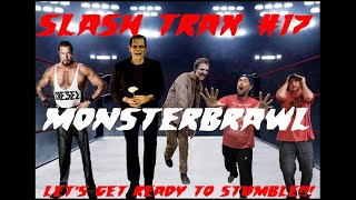 Slash Trax 17 Monster Brawl 2011 Riff Comedy Commentary Track