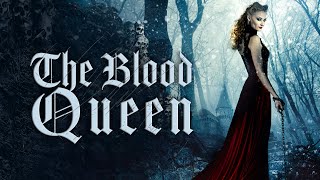 FULL MOVIE The Blood Queen Countess Bathory The Lady of Csejte