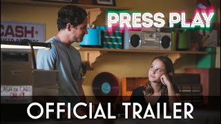 PRESS PLAY  Official HD Trailer  Clara Rugaard  Lewis Pullman  In Theaters and On Digital 624