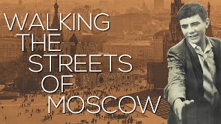 SOVIET CULT FILMS Walking the Streets of Moscow      1964  Daneliya