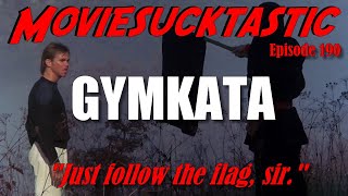 Gymkata 1985 A Moviesucktastic Review