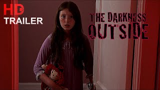 The Darkness Outside 2022 Horror Movie Trailer