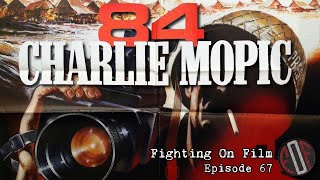 Fighting On Film Podcast 84 Charlie MoPic 1989