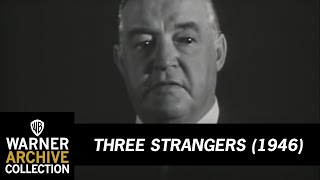 Original Theatrical Trailer  Three Strangers  Warner Archive