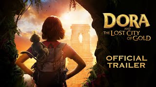 Dora and the Lost City of Gold  Official Trailer  Paramount Pictures