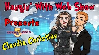 Claudia Christian Actress  Author Susan IvanovaBabylon 5 on the Hangin With Web Show