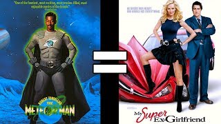 24 Reasons The Meteor Man  My Super ExGirlfriend Are The Same Movie