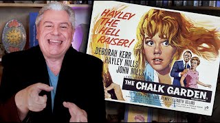CLASSIC MOVIE REVIEW Hayley Mills in THE CHALK GARDEN STEVE HAYES Tired Old Queen at the Movies