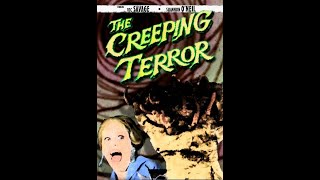 Chiller Night Theater  The Creeping Terror 1964