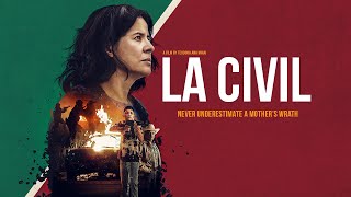 LA CIVIL Official Trailer 2021 Mexican Revenge Drama