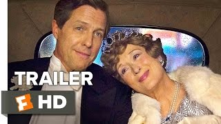 Florence Foster Jenkins Official Trailer 1 2016  Meryl Streep Hugh Grant Movie HD
