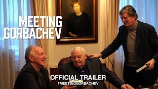 MEETING GORBACHEV 2019  Official US Trailer HD