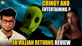 Ek Villain Returns  MOVIE REVIEW  YBP Filmy