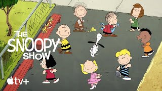 The Snoopy Show  Official Trailer  Apple TV
