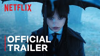 Wednesday Addams  Official Trailer  Netflix