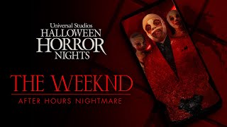 The Weeknd After Hours Nightmare  Halloween Horror Nights 2022
