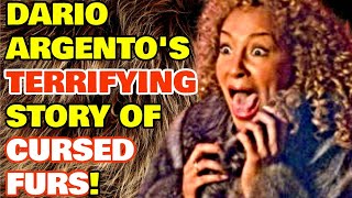 This Forgotten Frightening Story Of Cursed Furs By Slasher Master Dario Argento Deserves Your Time