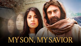 My Son My Savior Mary Mother of Jesus 2015  Full Movie  Bruce Marchiano  Corinna Crade
