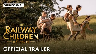 THE RAILWAY CHILDREN RETURN  Official Trailer  Sequel starring Sheridan Smith and Jenny Agutter