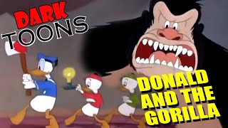 Donald Duck and the Gorilla  Dark Toons