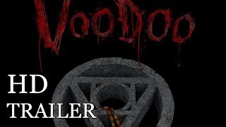 VOODOO 2017 Trailer Horror Movie HD