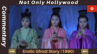 Erotic Ghost Story 1990  Audio Commentary  Movie Review  Hong Kong 