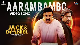 JACK  DANIEL Malayalam Movie  Aarambambo Song Video  Dileep Arjun  Shaan Rahman  Official