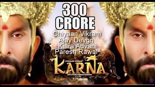Mahavir Karna 101 Intersting Facts  Chiyaan Vikram   Ajay Devgn  Kiara Advani  R S Vimal 300Cr