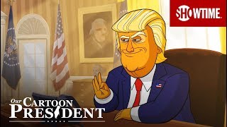 Our Cartoon President 2018  Official Trailer  Stephen Colbert SHOWTIME Series