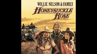 The film Honeysuckle Rose album soundtrackside 1 by Willie Nelson  Family