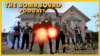     The Bomb Squad Podcast 27  The Specials 2000