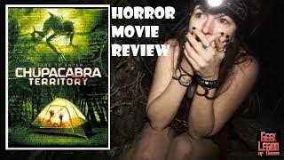 CHUPACABRA TERRITORY  2016 Sarah Nicklin  aka LAIR OF THE BEAST Horror Movie Review