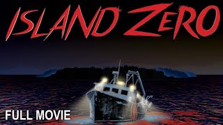 Island Zero  Full Horror Movie
