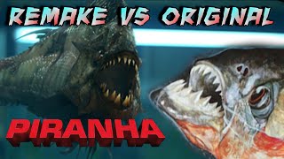 PIRANHA Remake VS Original