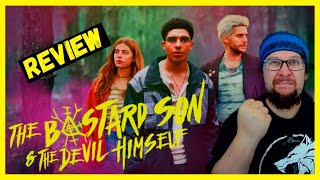 The Bastard Son  The Devil Himself Netflix Series Review  A Fantastically Crazy Season of TV