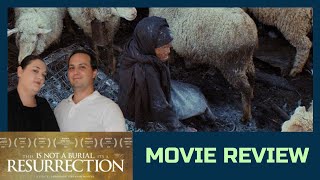 This is not a Burial Its a Resurrection  Movie Review