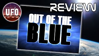Out of the Blue review 2002 James Fox  That UFO Podcast