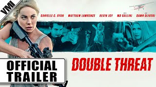 Double Threat 2022  Trailer  VMI Worldwide